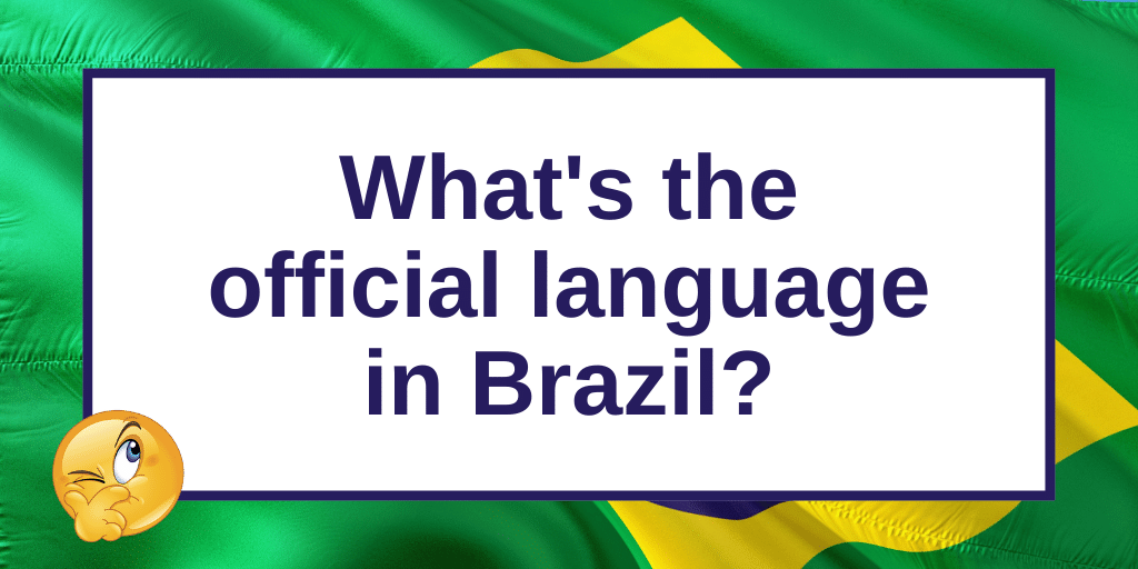 What Language Does Brazil Speak Richard Speaks Blog